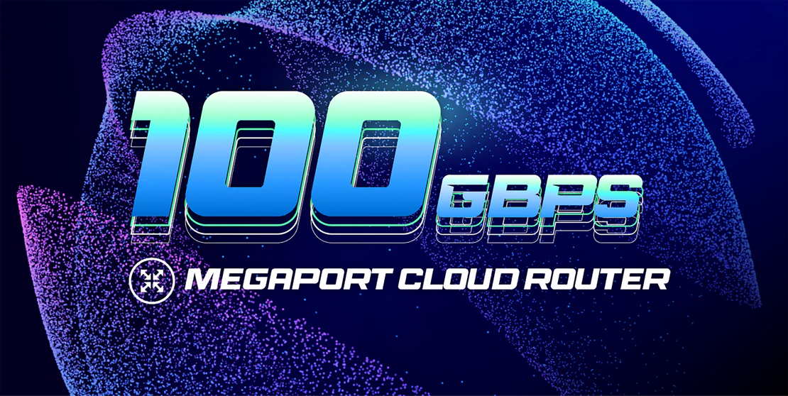 Megaport Cloud Router now supports 100Gbps