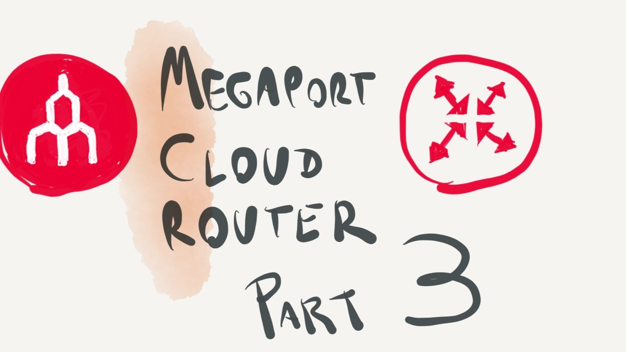 Megaport Cloud Router - Parte 3