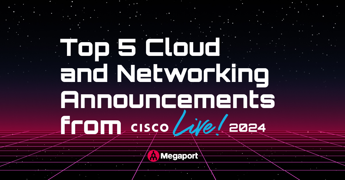 Top 5 Cloud and Networking Announcements From Cisco Live 2024